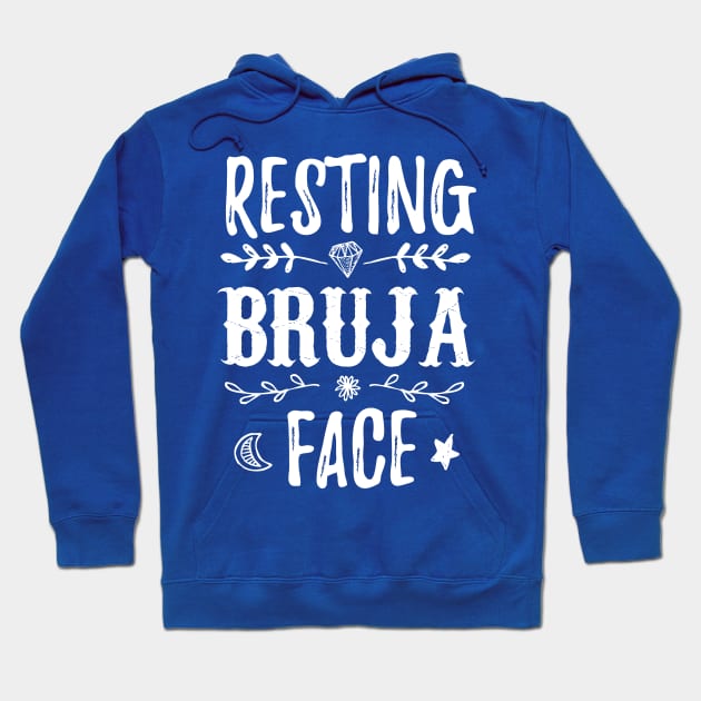 Resting Bruja Face - Cara de Bruja al Natural - diseño perfecto para halloween Hoodie by verde